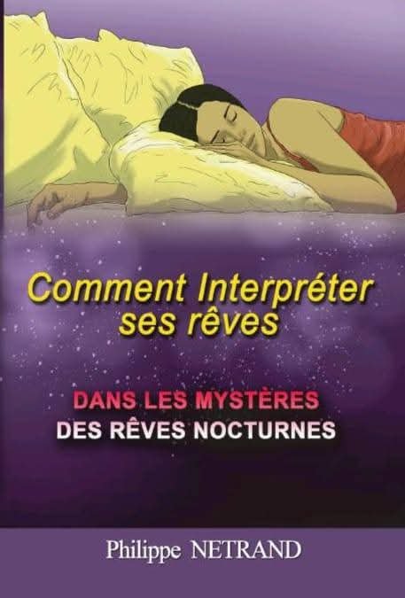 Comment interpréter ses rêves